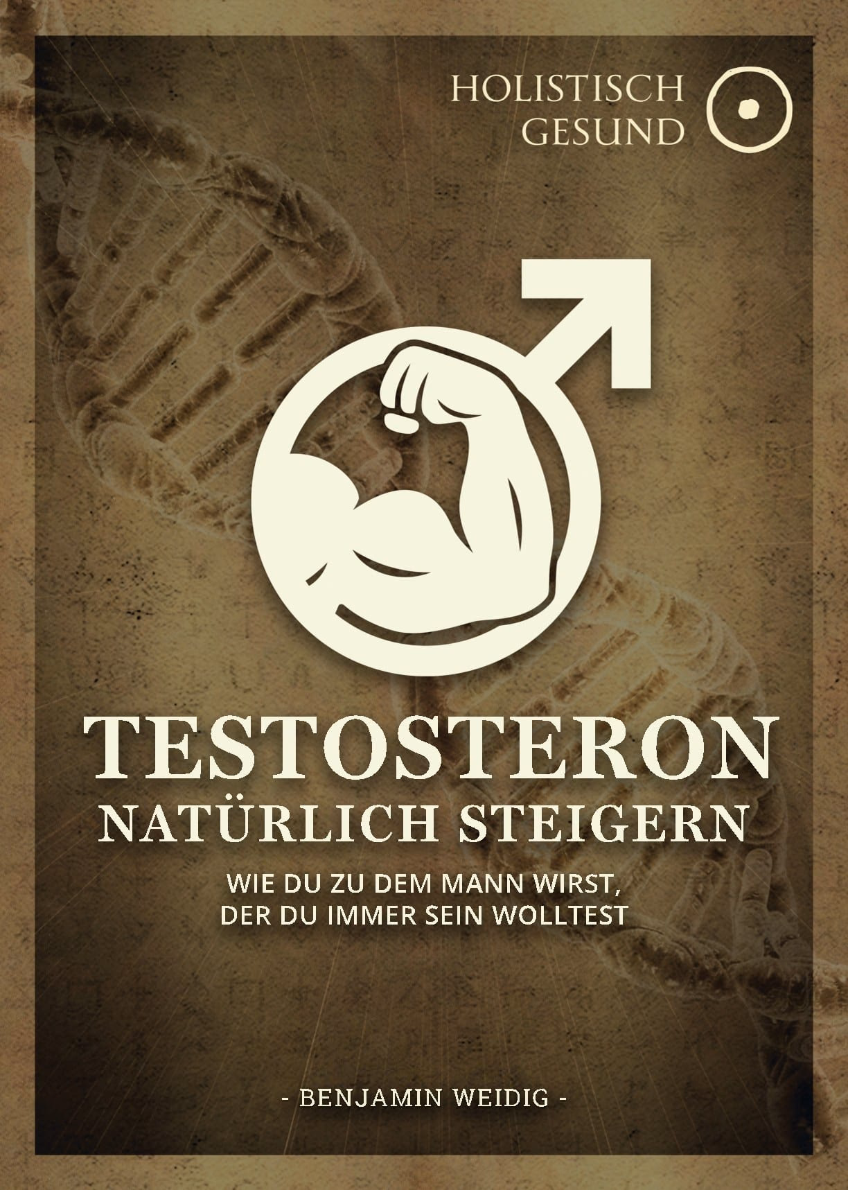 Cover des E-Books 'Testosteron natuerlich steigern' mit einem stilisierten Bizeps-Symbol